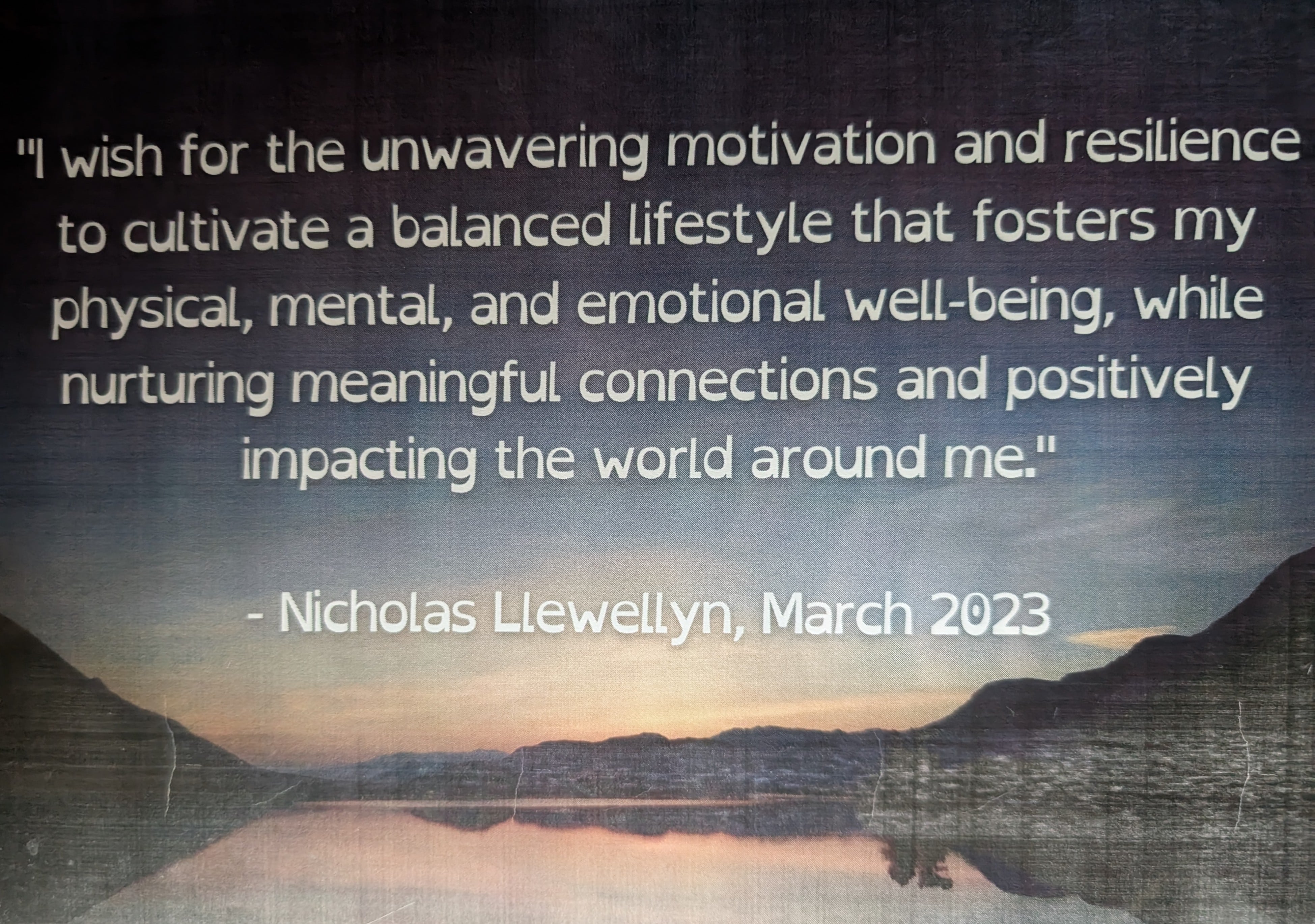 A photograph of my daily 'wish' which focuses my intent